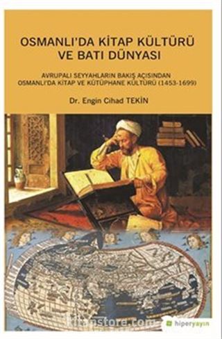 Osmanlı'da Kitap Kültürü ve Batı Dünyası