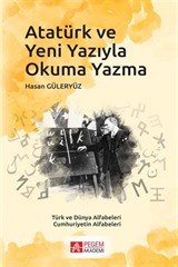 Atatürk ve Yeni Yazıyla Okuma Yazma