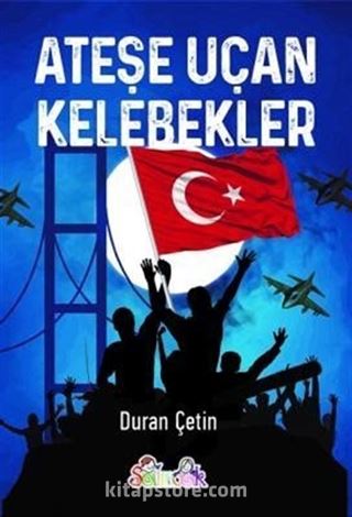 Ateşe Uçan Kelebekler