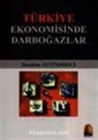 Türkiye Ekonomisinde Darboğazlar