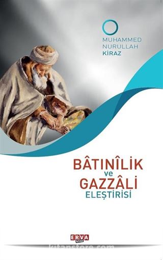 Batınilik ve Gazzali Eleştirisi