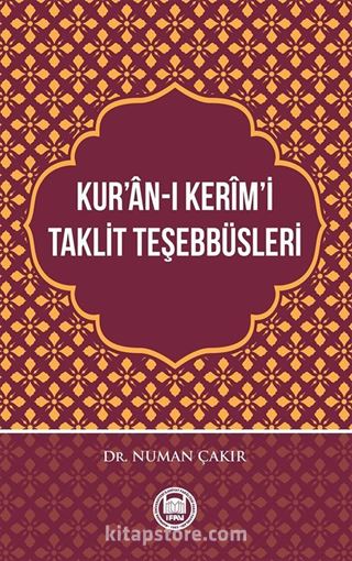 Kur'an-I Kerim'i Taklit Teşebbüsleri