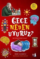 Gece Neden Uyuruz? / Akıl Çelen Serisi 3