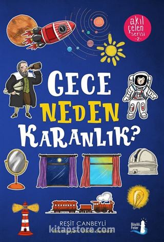 Gece Neden Karanlık? / Akıl Çelen Serisi 2