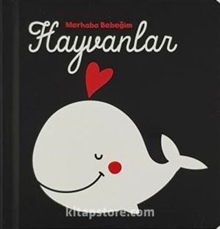 Merhaba Bebeğim / Hayvanlar