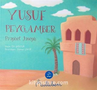 Yusuf Peygamber - Prophet Joseph