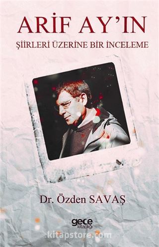 Arif Ay'ın Şiirleri Üzerine Bir İnceleme