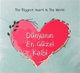 Dünyanın En Güzel Kalbi (Küçük Boy)