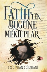 Fatih'ten Bugüne Mektuplar