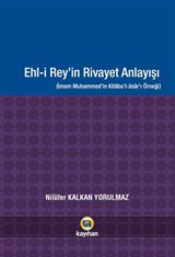 Ehl-i Rey'in Rivayet Anlayışı