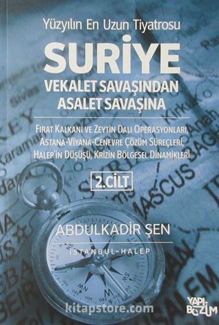 Suriye Vekalet Savaşından Asalet Savaşına (2. Cilt)