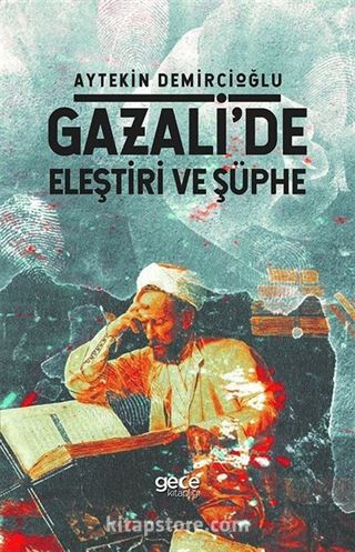 Gazali'de Eleştiri ve Şüphe