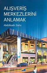 Alışveriş Merkezlerini Anlamak