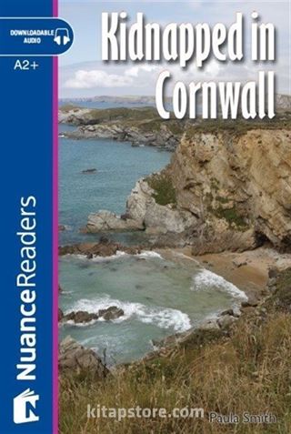 Kidnapped in Cornwall +Audio (A2+) Nuance Readers L.4