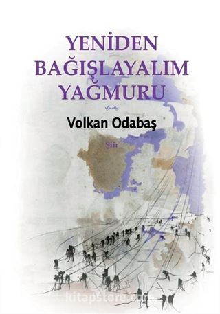 Yeniden Bağışlayalım Yağmuru