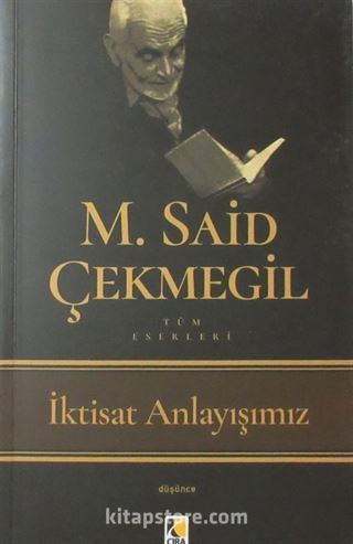 İktisat Anlayışımız