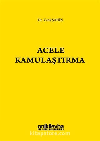 Acele Kamulaştırma