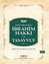 Erzurumlu İbrahim Hakkı ve Tasavvuf