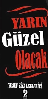 Yarın Güzel Olacak