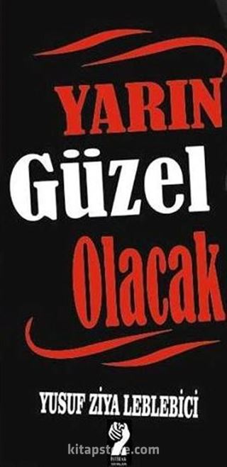 Yarın Güzel Olacak