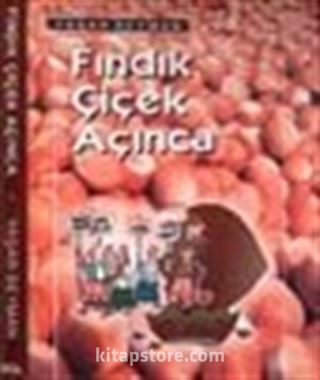 Fındık Çiçek Açınca