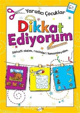 Dikkat Ediyorum (6 Yaş)