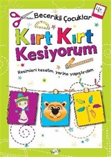 Kırt Kırt Kesiyorum (4 Yaş)