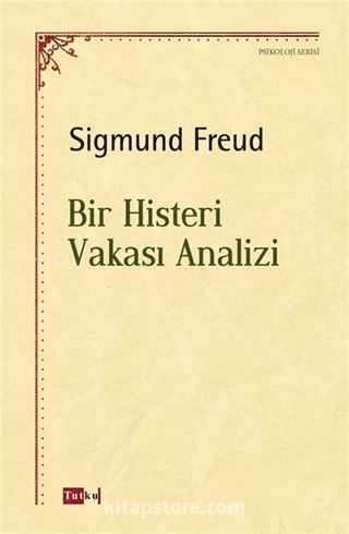 Bir Histeri Vakası Analizi