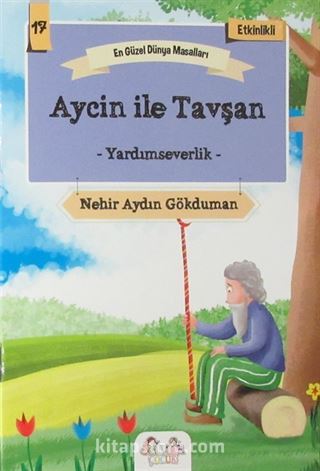 Aycin ile Tavşan - Yardımseverlik / En Güzel Dünya Masalları