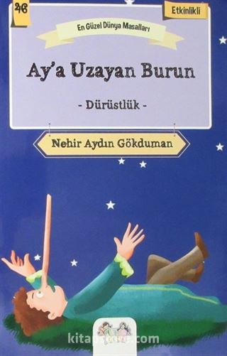 Ay'a Uzayan Burun - Dürüstlük / En Güzel Dünya Masalları