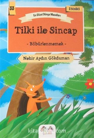 Tilki ile Sincap - Böbürlenmemek / En Güzel Dünya Masalları