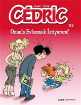 Cedric 23 / Onunla Evlenmek İstiyorum!