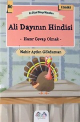 Ali Dayının Hindisi - Hazır Cevap Olmak / En Güzel Dünya Masalları