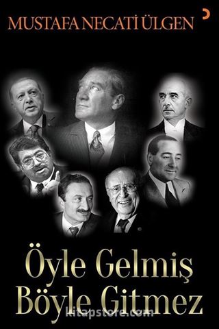 Öyle Gelmiş Böyle Gitmez