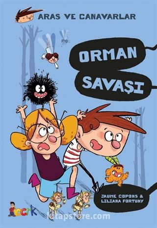 Orman Savaşı / Aras ve Canavarlar