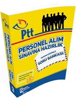 2018 PTT Personel Alım Sınavına Hazırlık Tamamı Çözümlü Soru Bankası