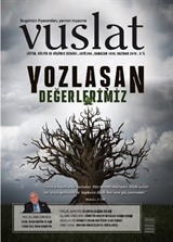 Vuslat Aylık Eğitim ve Kültür Dergisi Sayı:204 Haziran 2018