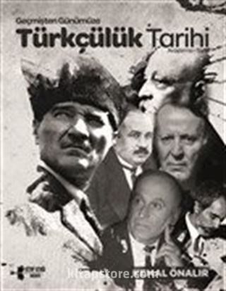 Geçmişten Günümüze Türkçülük Tarihi