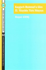 Kaşgarlı Mahmud'a Göre XI. Yüzyılında Türk Dünyası
