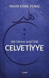 Bir İrfan Mektebi Celvetiyye