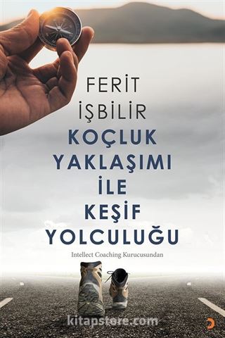 Koçluk Yaklaşımı ile Keşif Yolculuğu