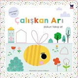 Çalışkan Arı - Dokun Takip Et