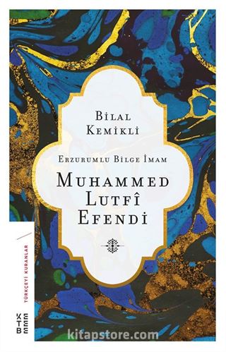 Erzurumlu Bilge İmam Muhammed Lutfi Efendi