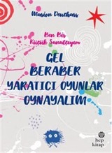 Gel Beraber Yaratıcı Oyunlar Oynayalım