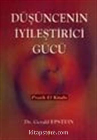 Düşüncenin İyileştirici Gücü