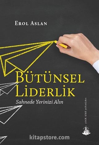 Bütünsel Liderlik