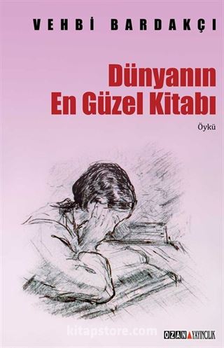 Dünyanın En Güzel Kitabı (Toplu Öyküler)