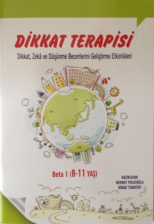 Dikkat- Zeka-Düşünme Becerilerini Geliştirme Etkinlikleri Beta 1 (8-11 Yaş)