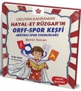 Okuyan Kahraman Hayal-Et Rüzgar'ın Orff-Spor Keşfi