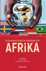 Uluslararası Siyasetin Odağındaki Kıta Afrika